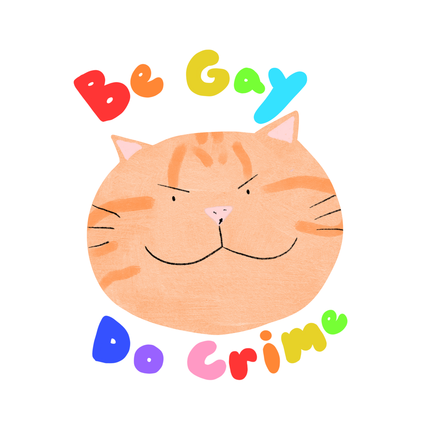 Be Gay Do Crime Sticker