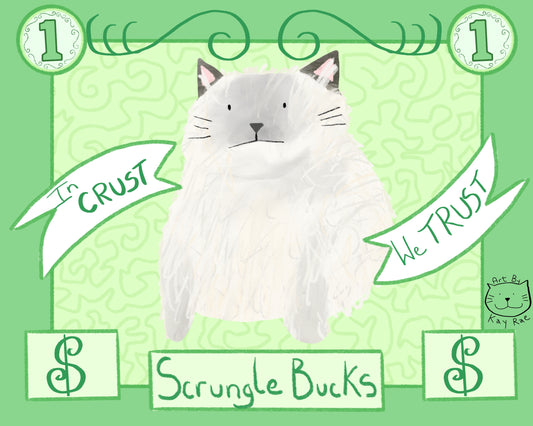 Scrungle Bucks Print