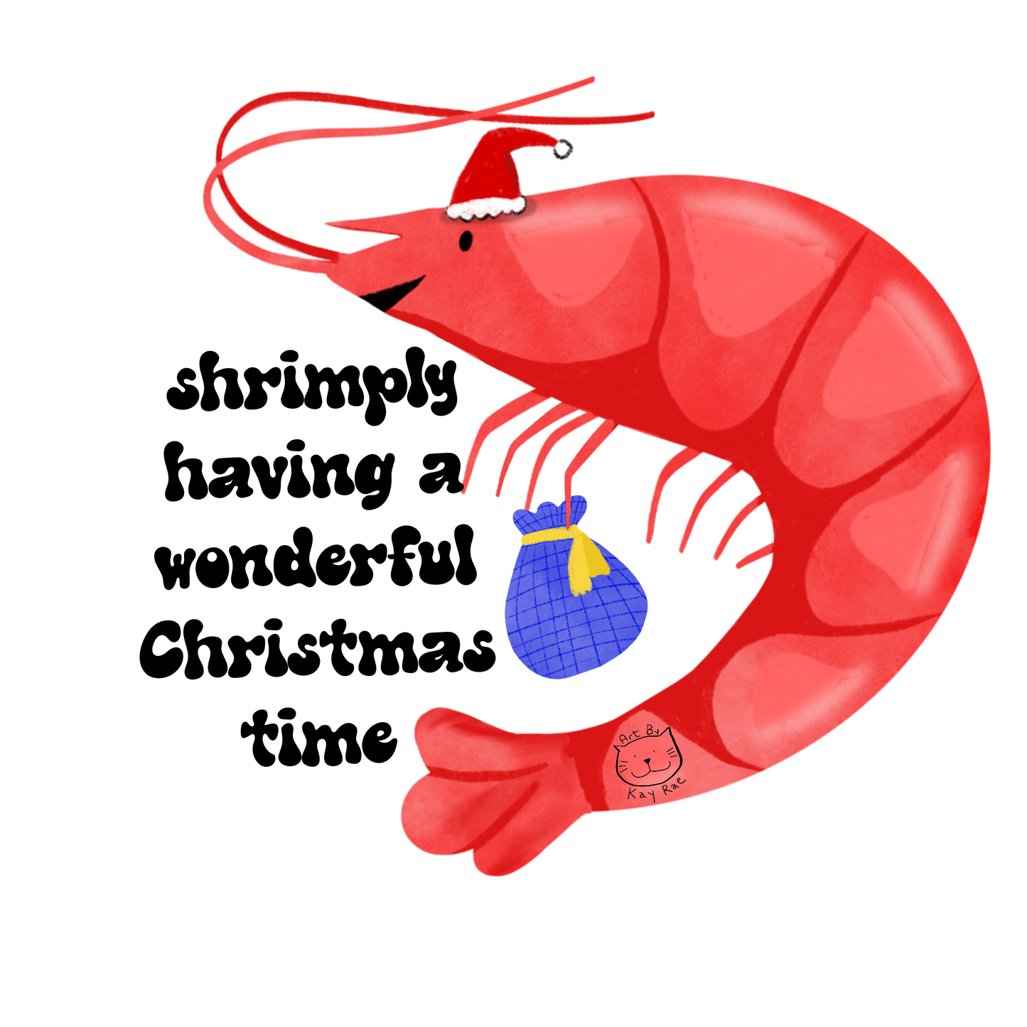 Shrimply Having Sticker